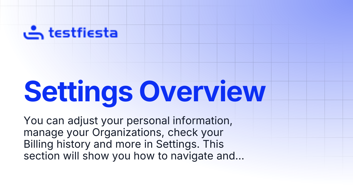 Settings Overview | TestFiesta