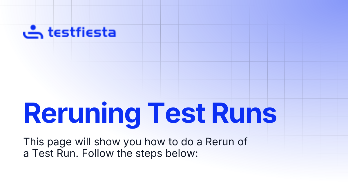 Reruning Test Runs | TestFiesta