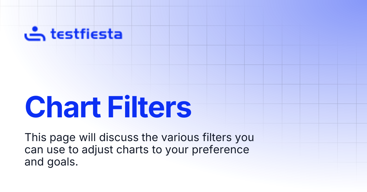 Chart Filters | TestFiesta