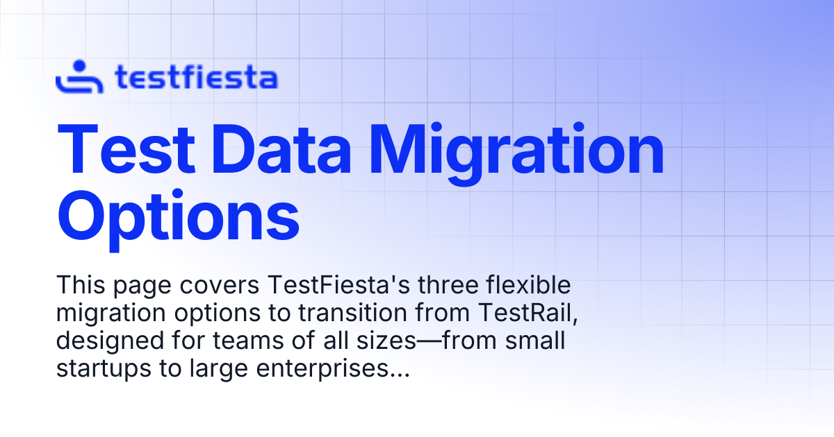 Test Data Migration Options | TestFiesta