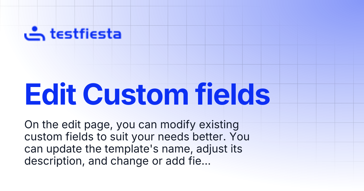 Edit Custom fields | TestFiesta