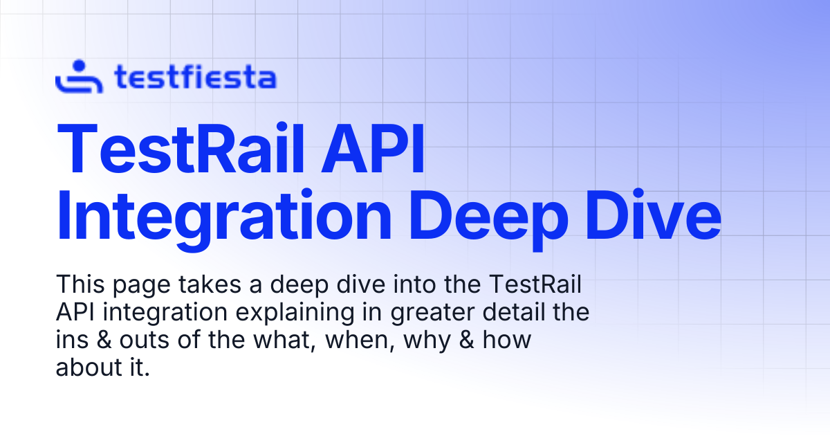 TestRail API Integration Deep Dive | TestFiesta
