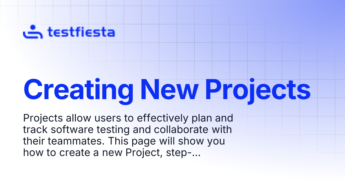 Creating New Projects | TestFiesta
