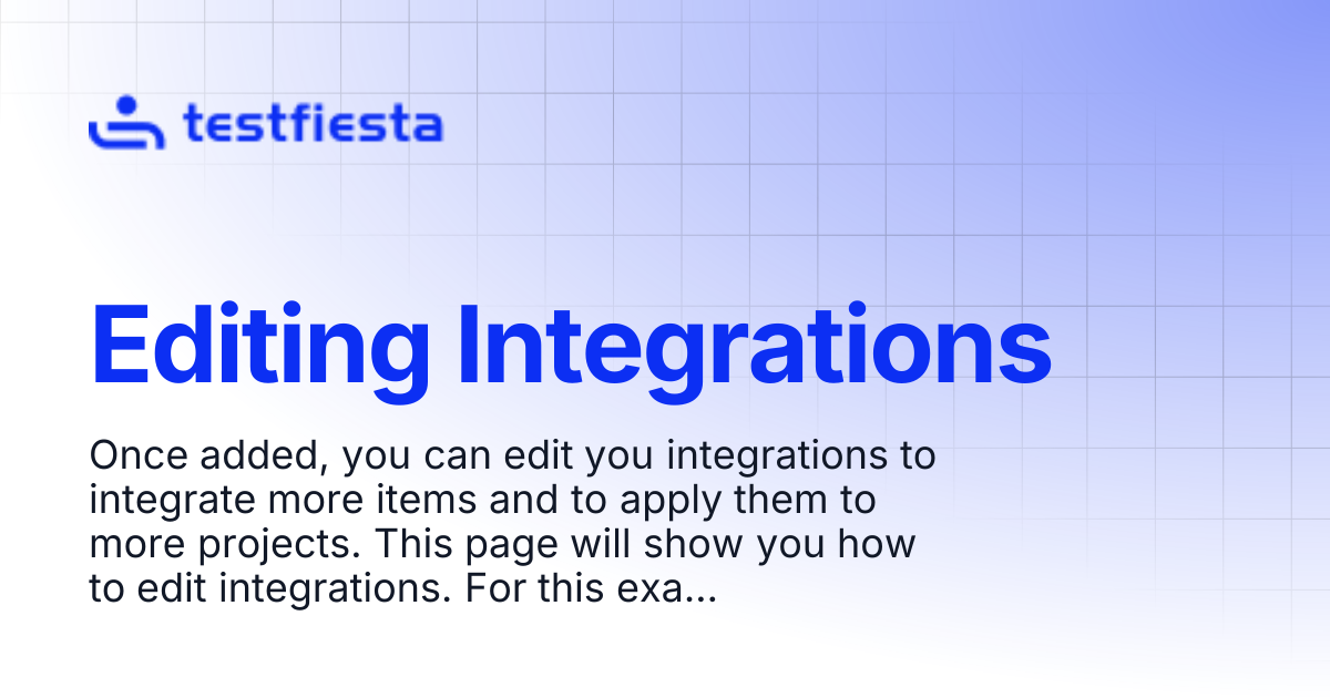 Editing Integrations | TestFiesta